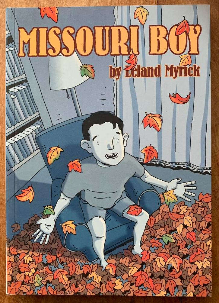 Leland Myrick - Missouri Boy (Engelstalig), Boeken, Stripboeken, Zo goed als nieuw, Eén stripboek, Ophalen of Verzenden