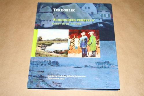 Terugblik. Schoonheid verbeeld. Kunst in de Betuwe., Boeken, Kunst en Cultuur | Beeldend, Nieuw, Schilder- en Tekenkunst, Ophalen of Verzenden