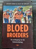 Bloed broeders - rabobank, Gelezen, Lopen en Fietsen, Ophalen of Verzenden, Steven derix