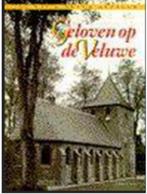 Geloven op de Veluwe, Boeken, Ophalen of Verzenden, J. Kas, Christendom | Protestants
