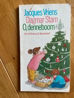 Jacques Vriens - O, denneboom, Ophalen of Verzenden, Zo goed als nieuw, Jacques Vriens; Dagmar Stam