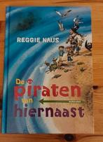 De piraten van hiernaast, Ophalen of Verzenden, Nieuw, Reggie Naus, Fictie algemeen