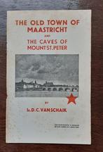 Old town of Maastricht  The caves of mount St Pieter - WOII, Ophalen of Verzenden, 20e eeuw of later, Gelezen