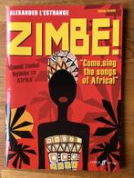 Alexander L’estrange, Zimbe! Songs of Africa, vocal score, Muziek en Instrumenten, Bladmuziek, Koor, Wereldmuziek, Nieuw, Ophalen of Verzenden