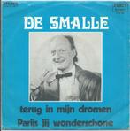 Vinyl Single De Smalle, Ophalen of Verzenden, Gebruikt, Overige formaten, Levenslied of Smartlap