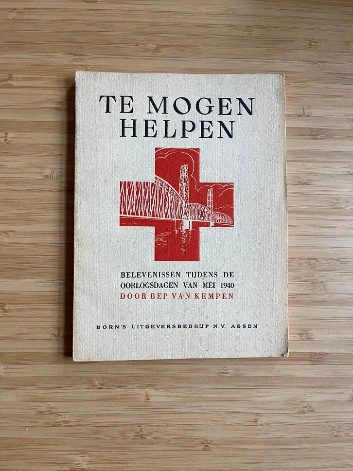 Te mogen helpen Bep van Kempen, Boeken, Oorlog en Militair, Gelezen, Overige onderwerpen, Tweede Wereldoorlog, Ophalen of Verzenden