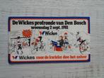 sticker De Wickes profronde van Den Bosch 1981, Ophalen of Verzenden, Zo goed als nieuw, Bedrijf of Vereniging