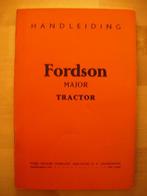 Fordson Major E27N Tractor Handleiding 1946 – Trekker Ford, Fordson, Zo goed als nieuw, Catalogus, Ophalen