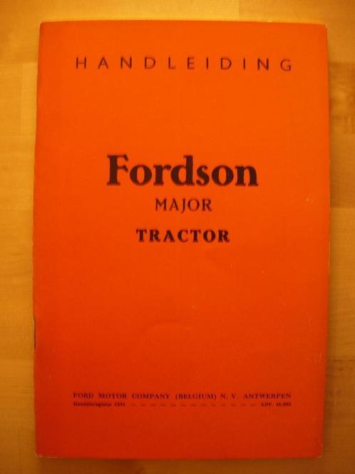 Fordson Major E27N Tractor Handleiding 1946 – Trekker Ford, Boeken, Catalogussen en Folders, Zo goed als nieuw, Catalogus, Ophalen