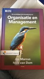 Een praktijkgerichte benadering van organisatie en managemen, Boeken, Ophalen of Verzenden, Zo goed als nieuw, Jos Marcus; Nick van Dam