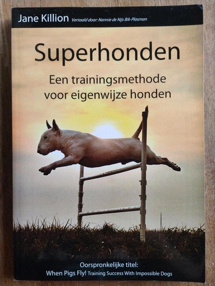 Superhonden - Jane Killion, Boeken, Advies, Hulp en Training, Ophalen of Verzenden