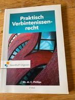 Praktisch Verbintenissenrecht - Phillips, Boeken, Studieboeken en Cursussen, Ophalen of Verzenden, Gamma, Zo goed als nieuw, HBO