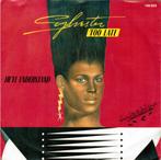 Sylvester - Too Late (Single), Cd's en Dvd's, Vinyl Singles, Gebruikt, 7 inch, Single, Ophalen of Verzenden