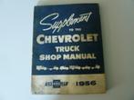 1956 Chevrolet Truck Shop Manual Supplement USA, Verzenden, Gelezen, Chevrolet