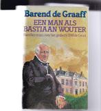 Graaff, Barend de - Een man als Bastiaan Wouter, Boeken, Ophalen of Verzenden, Gelezen, Graaff, Barend de, Nederland