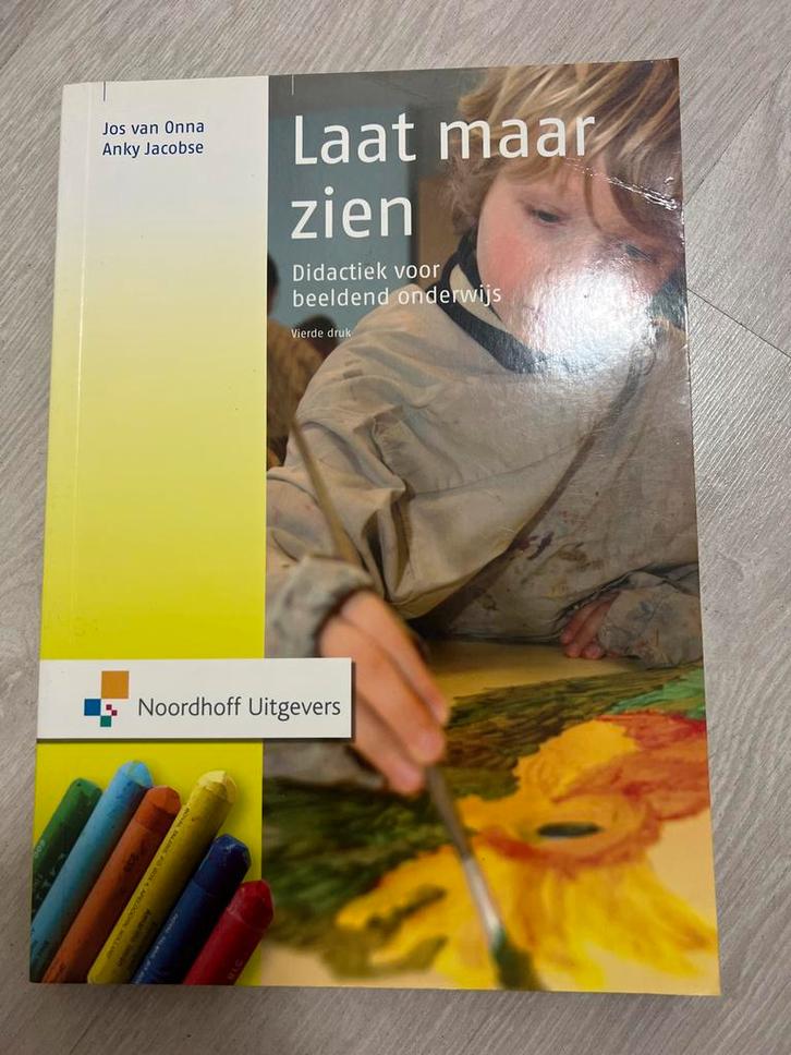 Laat maar zien - Didactiek beeldend onderwijs, Boeken, Studieboeken en Cursussen, Zo goed als nieuw, HBO, Alpha, Ophalen of Verzenden