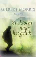 Zoektocht naar het geluk - Gilbert Morris, Gilbert Morris, Nieuw, Ophalen of Verzenden, Amerika