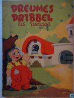 Dreumes Dribbel als redder (1E DRUK 1946), Ophalen of Verzenden