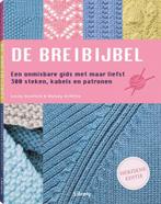 De Breibijbel. Een onmisbare gids met maar liefst 300 steken, Boeken, Ophalen of Verzenden, Nieuw, Breien en Haken