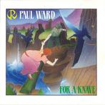 Paul Ward 1991 cd For a Knave 10 tracks new age ambient, Ophalen of Verzenden, Zo goed als nieuw, 1980 tot 2000