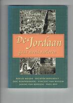 De Jordaan gaat nooit verloren, Boeken, Geschiedenis | Stad en Regio, Ophalen of Verzenden, Zo goed als nieuw