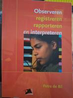 P. de Bil - Observeren, rapporteren en interpreteren, Ophalen of Verzenden, Zo goed als nieuw, P. de Bil