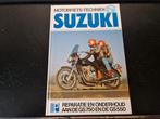 Suzuki gs750 gs550 reparatie & onderhoudsboek, Boeken, Ophalen, Zo goed als nieuw