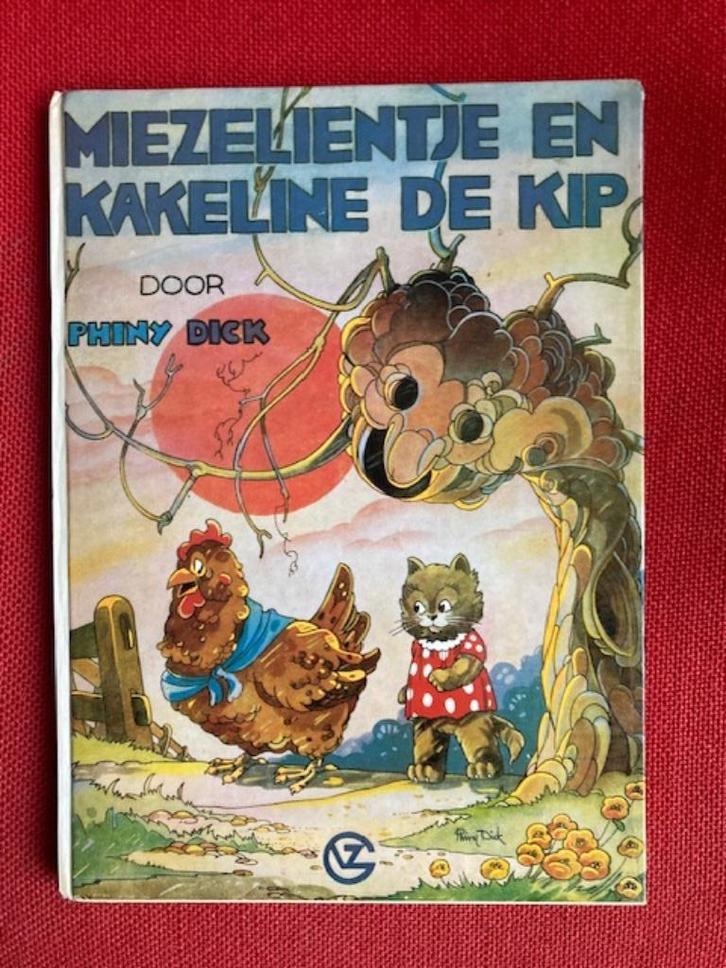 Miezelientje en kakeline de kip - phiny dick, Boeken, Kinderboeken | Kleuters, Gelezen, Fictie algemeen, 5 of 6 jaar, Jongen of Meisje