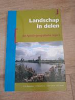 Landschap in delen - Aardrijkskunde boek, Gelezen, H.J.A. Berendsen, Overige typen, Ophalen of Verzenden