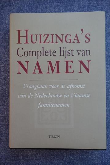 Huizinga. Complete lijst van Namen (Nederland & Vlaanderen) beschikbaar voor biedingen