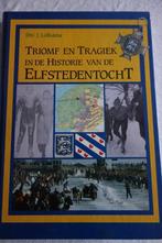 Boek, Triomf en tragiek in de historie Elfstedentocht, Ophalen of Verzenden, Zo goed als nieuw, Wintersport