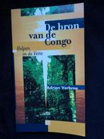 Adrian Verbree, De bron van de Congo, Ophalen of Verzenden, Zo goed als nieuw