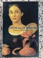 Douwe Draaisma - Ontregelde Geesten, Zo goed als nieuw, Overige onderwerpen, Douwe Draaisma, Ophalen of Verzenden