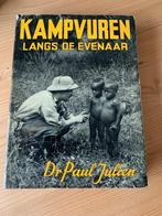 Kampvuren langs de Evenaar, Ophalen of Verzenden, Gelezen, Dr.Paul Julien, Afrika
