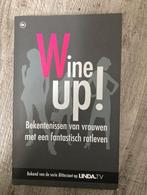 Wine up!, Boeken, Ophalen of Verzenden, Zo goed als nieuw