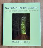 NATUUR IN HOLLAND - Martin Kers (1993), Boeken, Natuur, Gelezen, Natuur algemeen, Verzenden