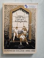 Dominicus  college, 1856-1986, Boeken, Geschiedenis | Stad en Regio, Ophalen of Verzenden