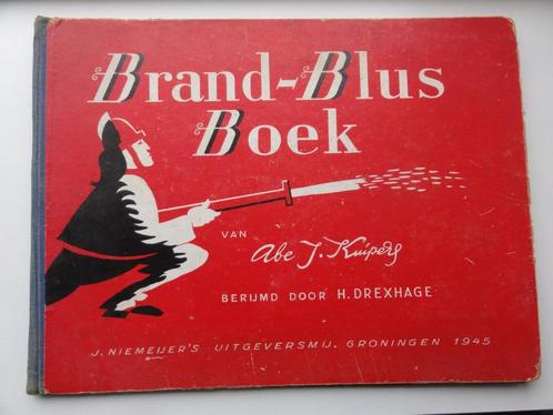 Brand-Blus Boek -van Abe J. Kuipers uit 1945., Antiek en Kunst, Antiek | Boeken en Bijbels, Verzenden