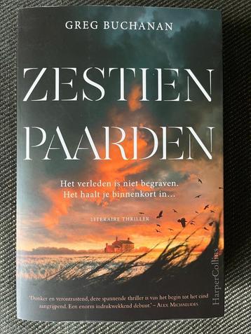 Greg Buchanan - Zestien paarden. ( 2021 )   beschikbaar voor biedingen