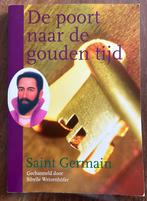 De poort naar de gouden tijd - Saint German, Gelezen, Ophalen of Verzenden, Achtergrond en Informatie, Spiritualiteit algemeen