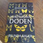 Belinda Bauer - De schitterende doden, Ophalen of Verzenden, Zo goed als nieuw, Belinda Bauer, Wereld overig