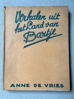 Anne de Vries 'Verhalen uit het land van Bartje', Gelezen, Anne de Vries, Ophalen of Verzenden, 20e eeuw of later