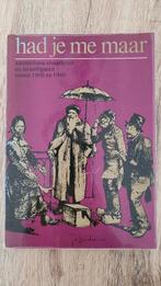 Boek Had je me maar Amsterdams straatleven 1900 -1940, Gelezen, 19e eeuw, Pieter van der Zwan, Ophalen of Verzenden