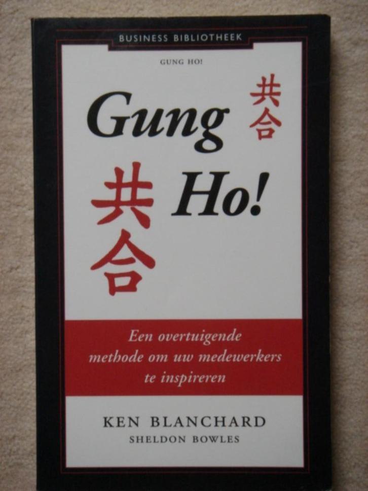 Gung Ho! - Ken Blanchard, Boeken, Economie, Management en Marketing, Gelezen, Management, Ophalen