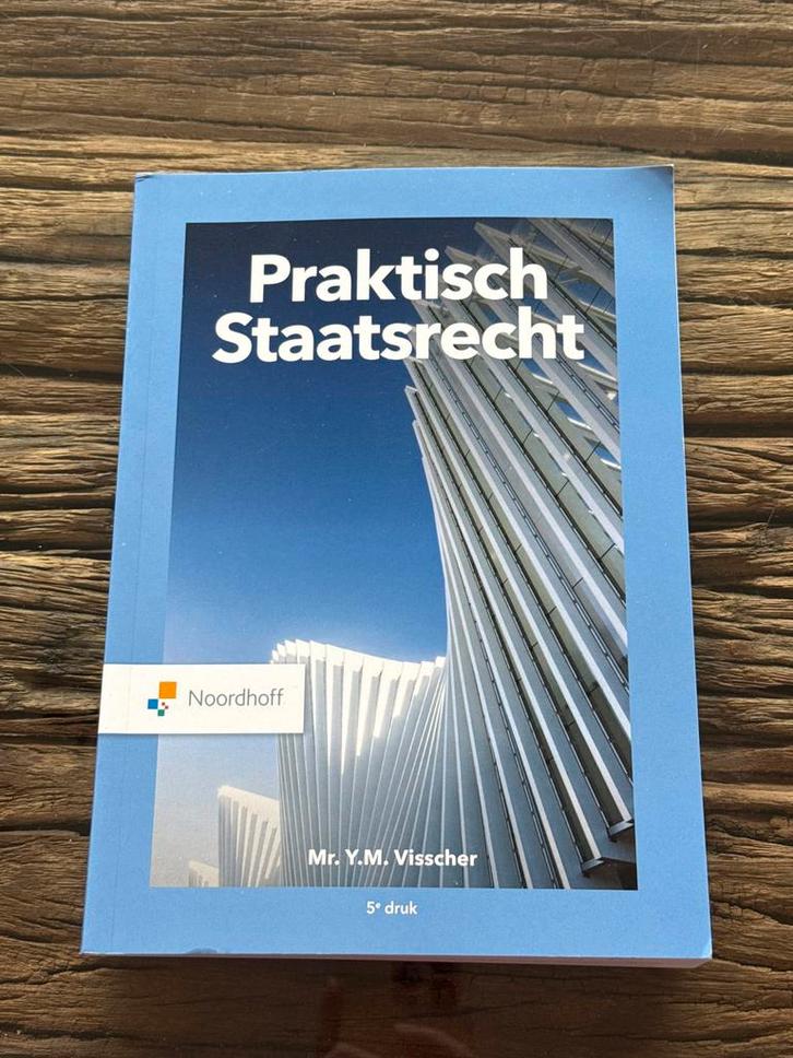 Praktisch Staatsrecht - Visscher - 5e druk, Boeken, Studieboeken en Cursussen, Zo goed als nieuw, HBO, Alpha, Ophalen of Verzenden