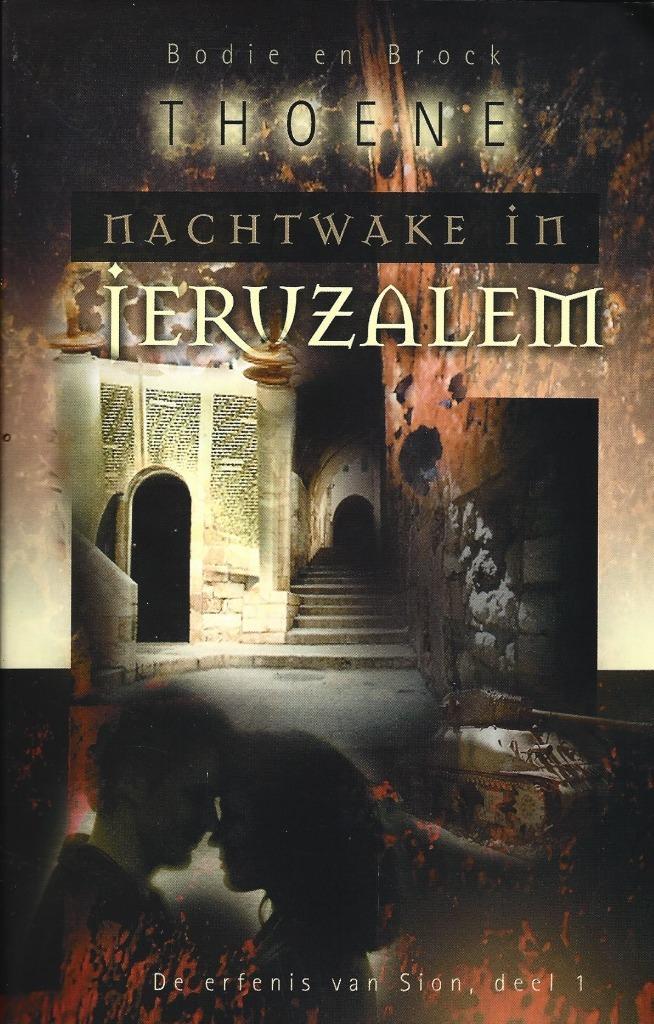 Bodie en Brock Thoene - Nachtwake in Jeruzalem, Boeken, Romans, Gelezen, Ophalen of Verzenden