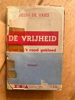 Theun de Vries - De vrijheid gaat in ‘t rood gekleed, Boeken, Taal | Frans, Ophalen of Verzenden, Gelezen
