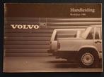Handleiding voor Volvo 740, modeljaar 1986, Ophalen of Verzenden
