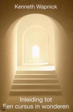 Kenneth wapnick - inleiding tot een cursus in wonderen, Boeken, Verzenden, Zo goed als nieuw, Spiritualiteit algemeen, Achtergrond en Informatie