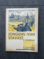 Jongens van Stavast - P.J. Risseeuw, Ophalen of Verzenden, Gelezen, Fictie algemeen